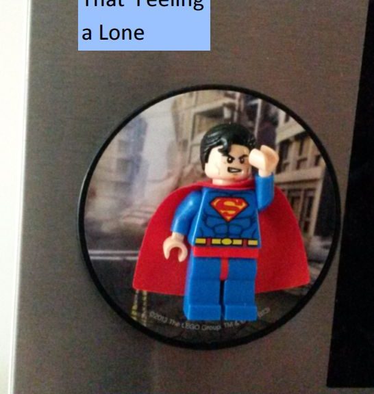 Magnet with Superman. Showing texts “That Feeling a Lone” and “mindfultester.com/that-feeling-a-lone”!