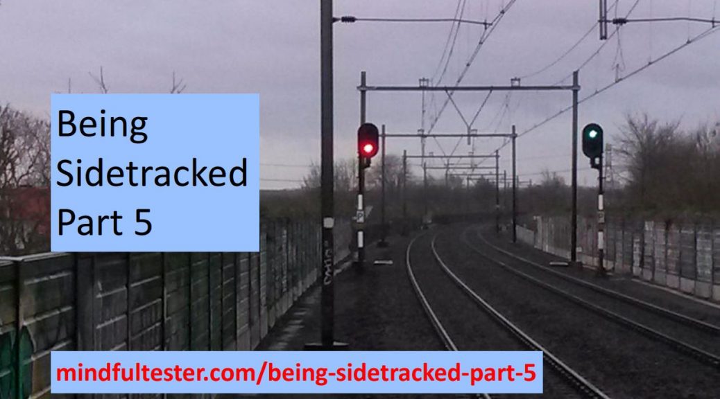 Railway with a red and green light in the early grey morning light. Showing texts “Being Sidetracked – Part 5” and “mindfultester.com/being-sidetracked-part-5”!